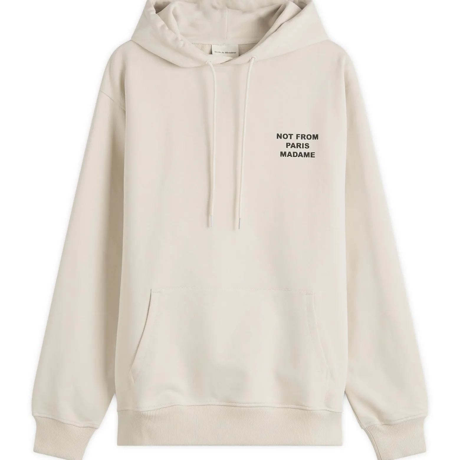 Drôle de Monsieur Not From Paris Madame Slogan Hoodie