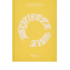 Squeeze Me: Lemons, Recipes & Art