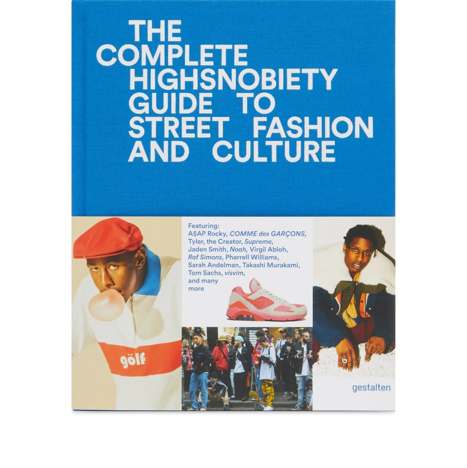 The Incomplete: Guide to Street Fashion and Culture